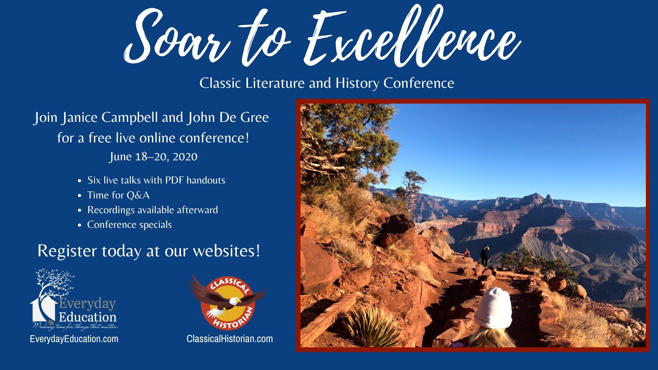 Soar to Excellence online classical conference with Janice Campbell and John De Gree. 