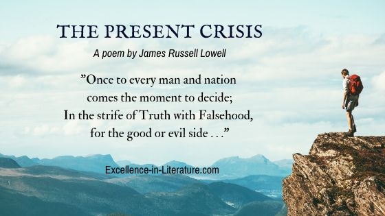 The Present Crisis by James Russell Lowell