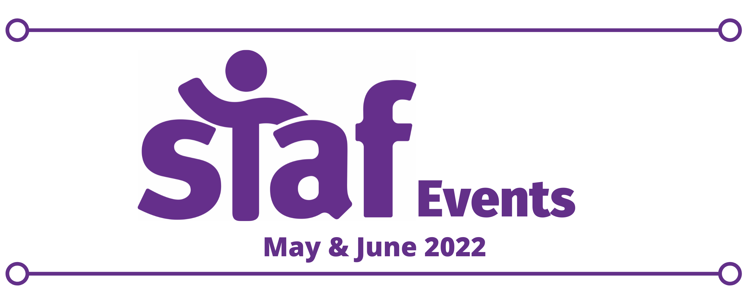 Staf Events May & June 