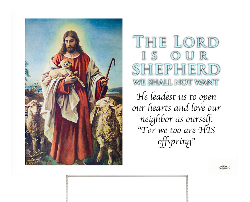 The Lord Is Our Shepherd yard Sign
