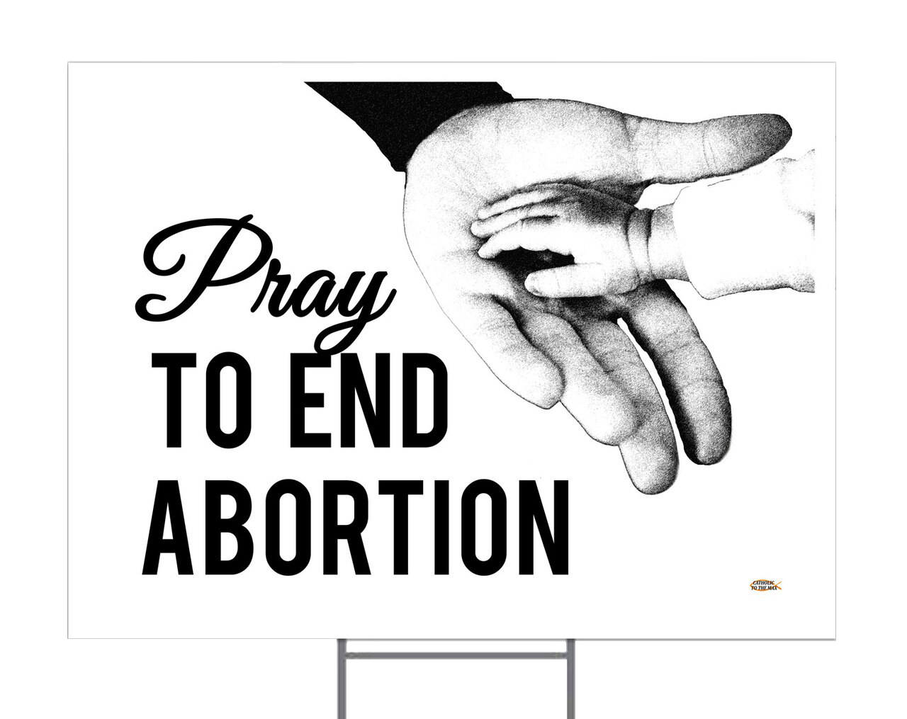 Pray to end abortion yard sign