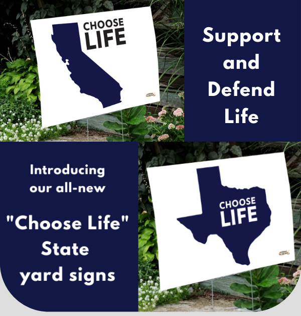 Choose Life state signs