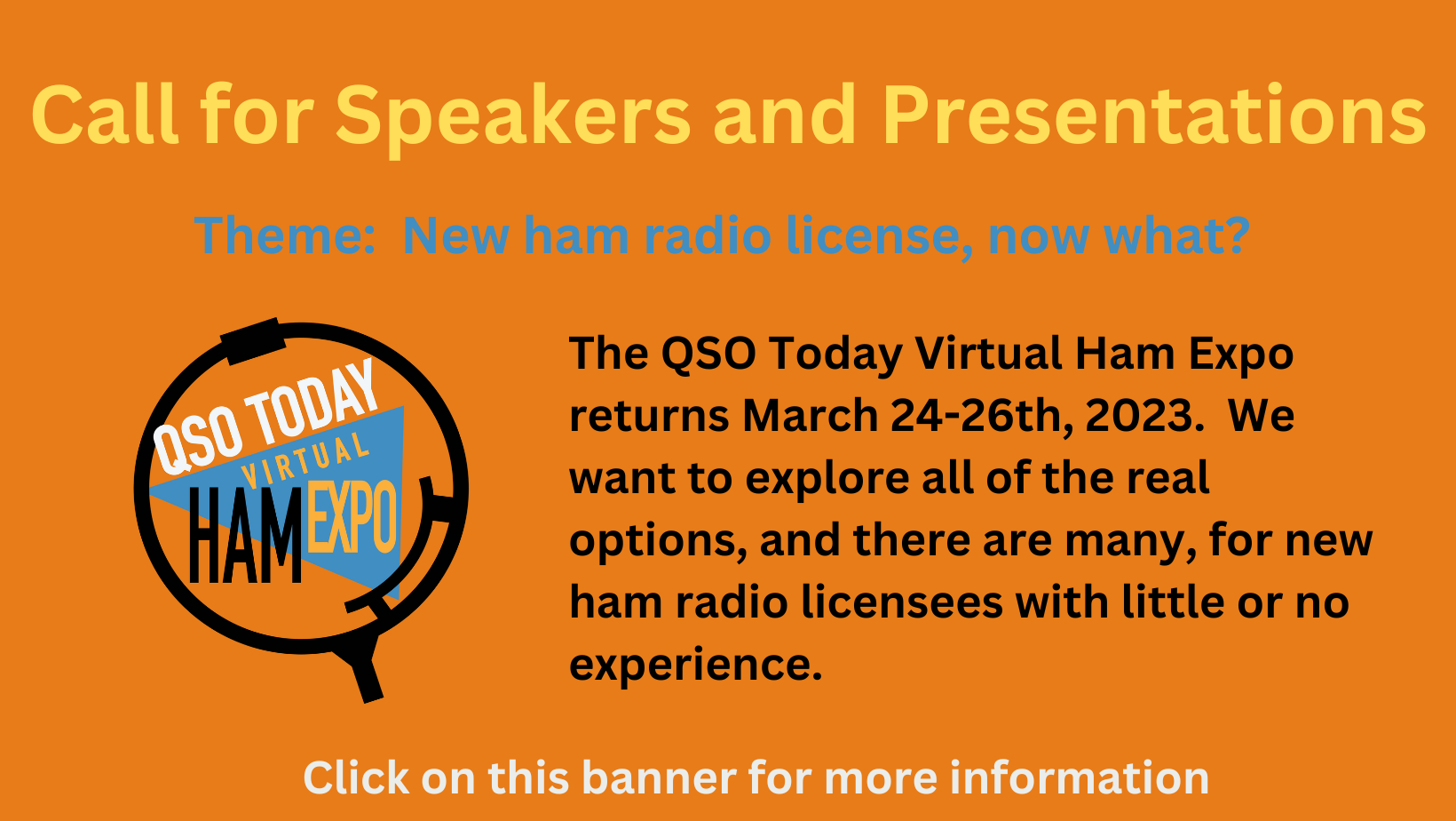 Call for Speakers and Presentations for the Next QSO Today Virtual Ham Expo in March 2023