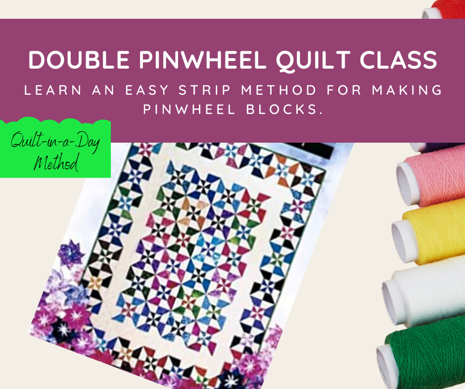 Quilt in a Day Double Pinwheel Quilt picture