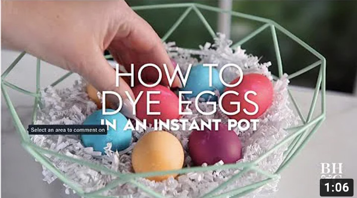 Cook and Dye Easter Eggs in an Instant Pot | Made by Me| Better Homes & Gardens