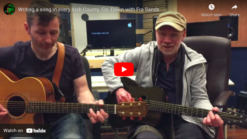 Writing a song in every Irish county with Fra Sands in County Down