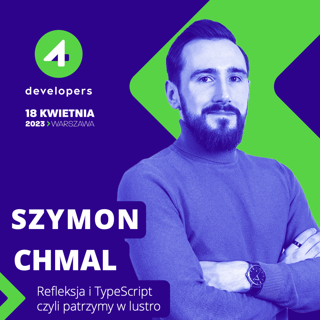 Szymon Chmal at 4developers