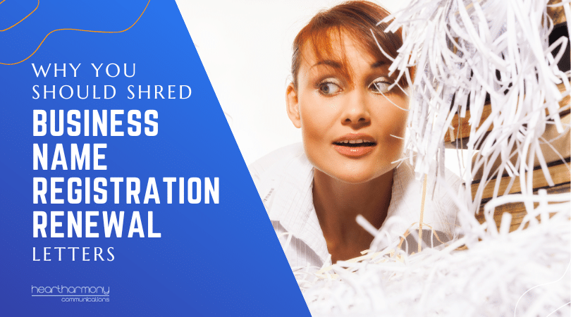 Why you should shred business name registration renewal letters