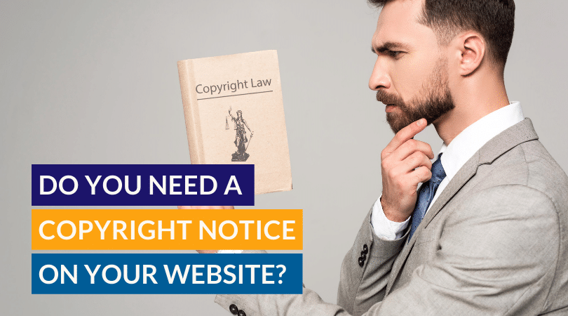 Do you need a copyright notice on your website?