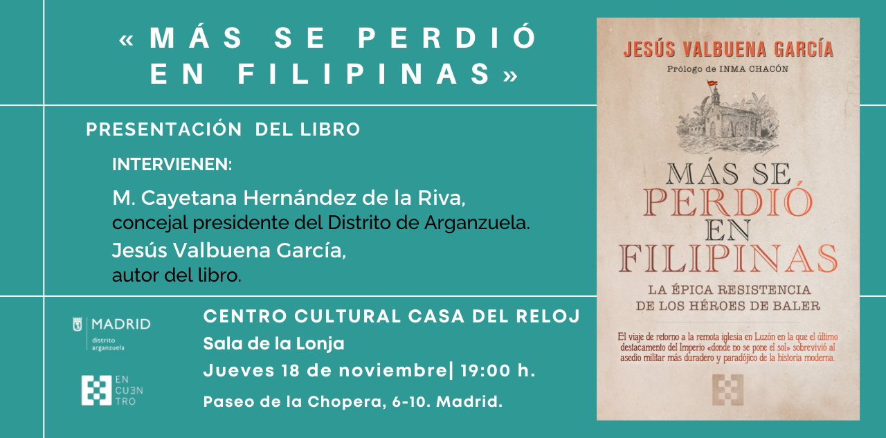 Presentación “Más se perdió en Filipinas“