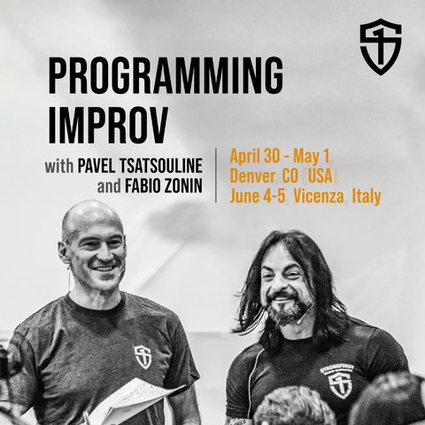 PROGRAMMING IMPROV: Strength Training Case Studies with Pavel Tsatsouline and Fabio Zonin—Information