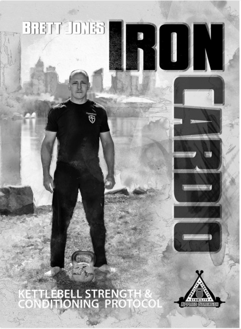 Iron Cardio by Brett Jones