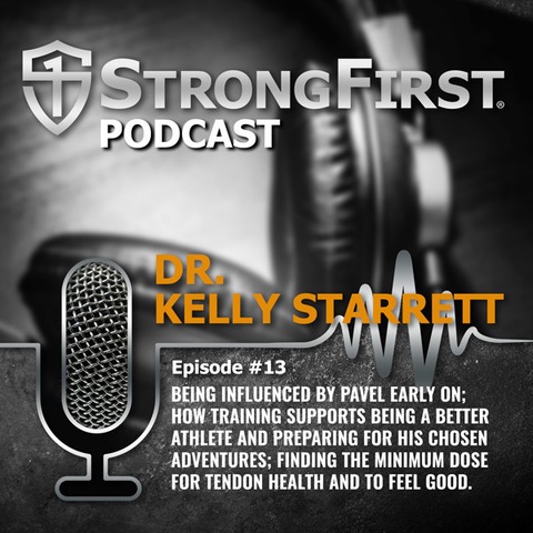 strongfirst-podcast-kelly-starrett