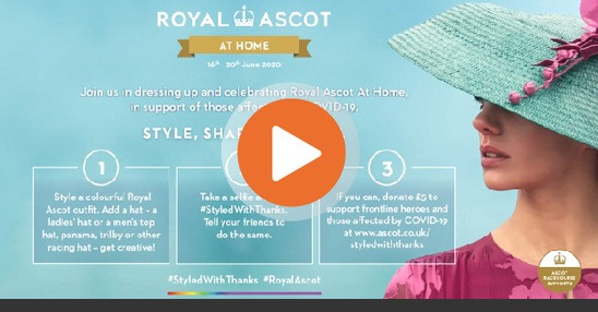 Introducing #StyledWithThanks for Royal Ascot at Home 2020