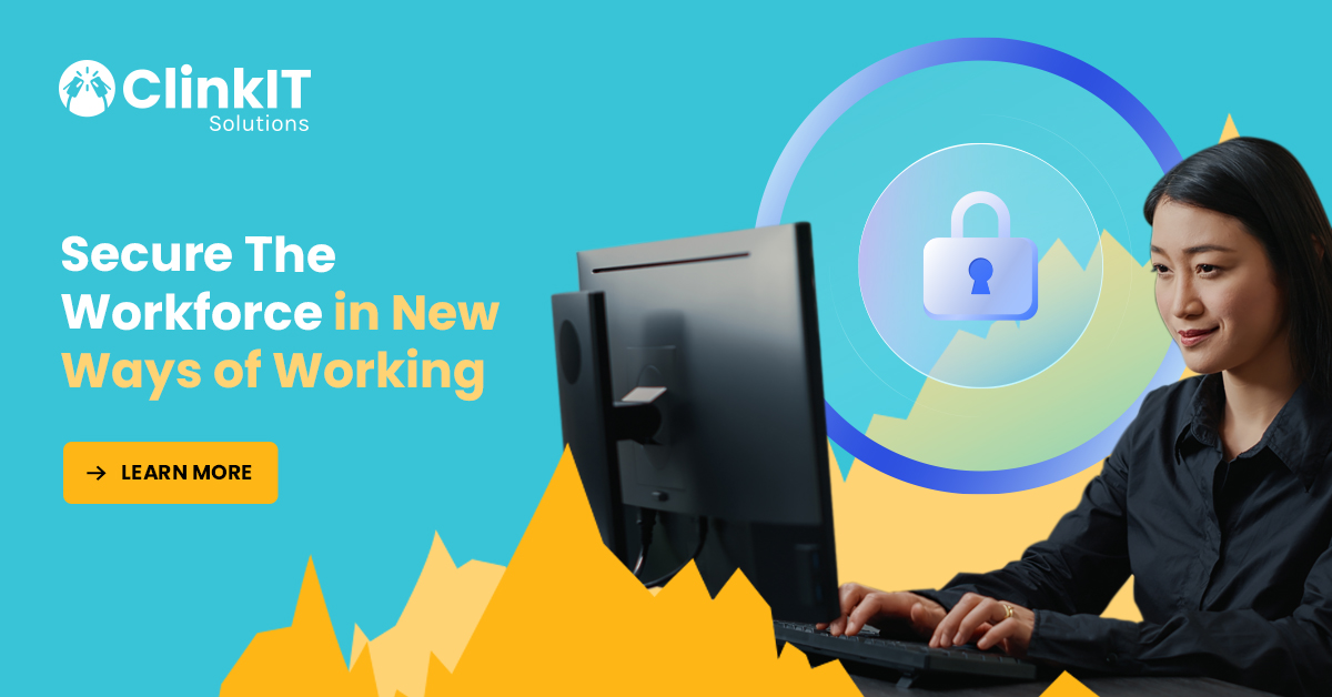 https://www.clinkitsolutions.com/secure-the-workforce-in-new-ways-of-working/