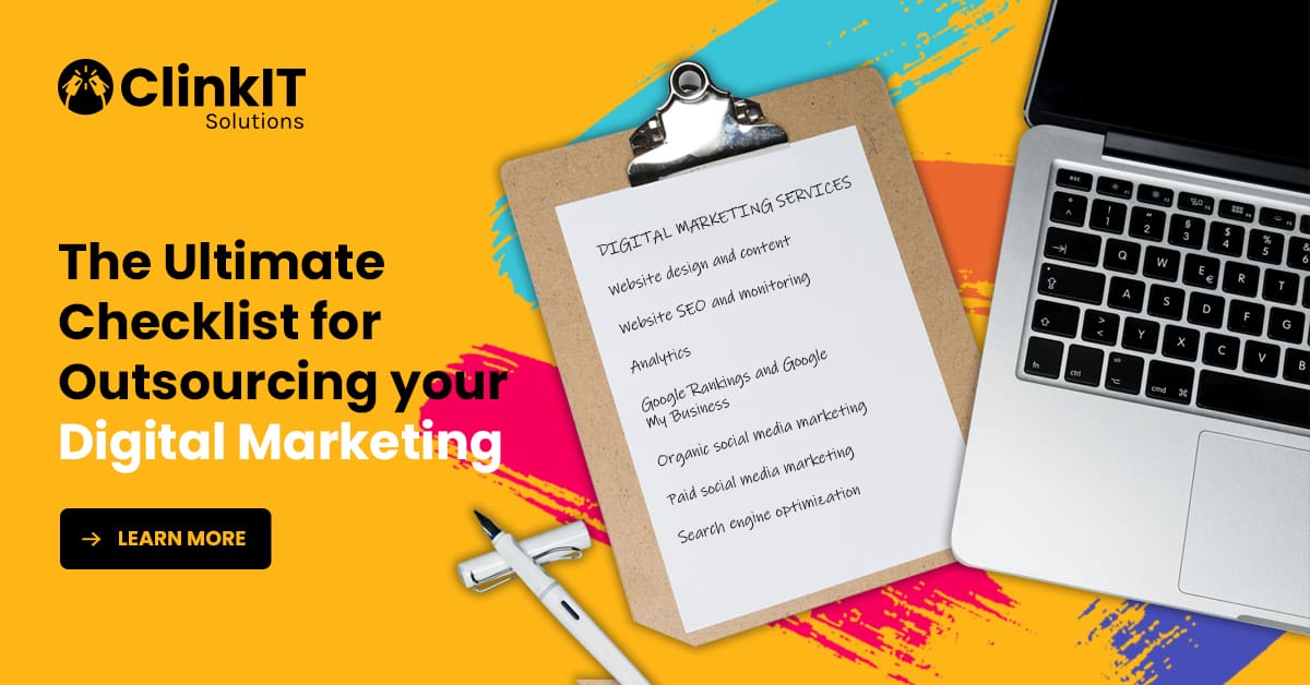 https://www.clinkitsolutions.com/the-ultimate-checklist-for-outsourcing-your-digital-marketing/