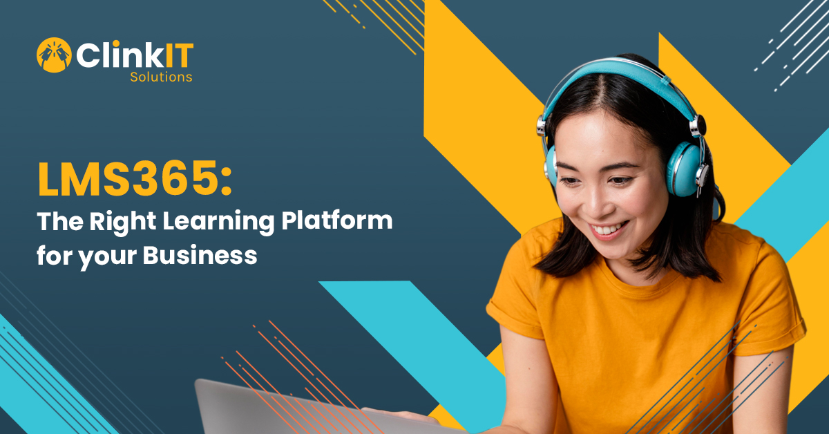 https://www.clinkitsolutions.com/lms365-the-right-learning-platform-for-your-business/