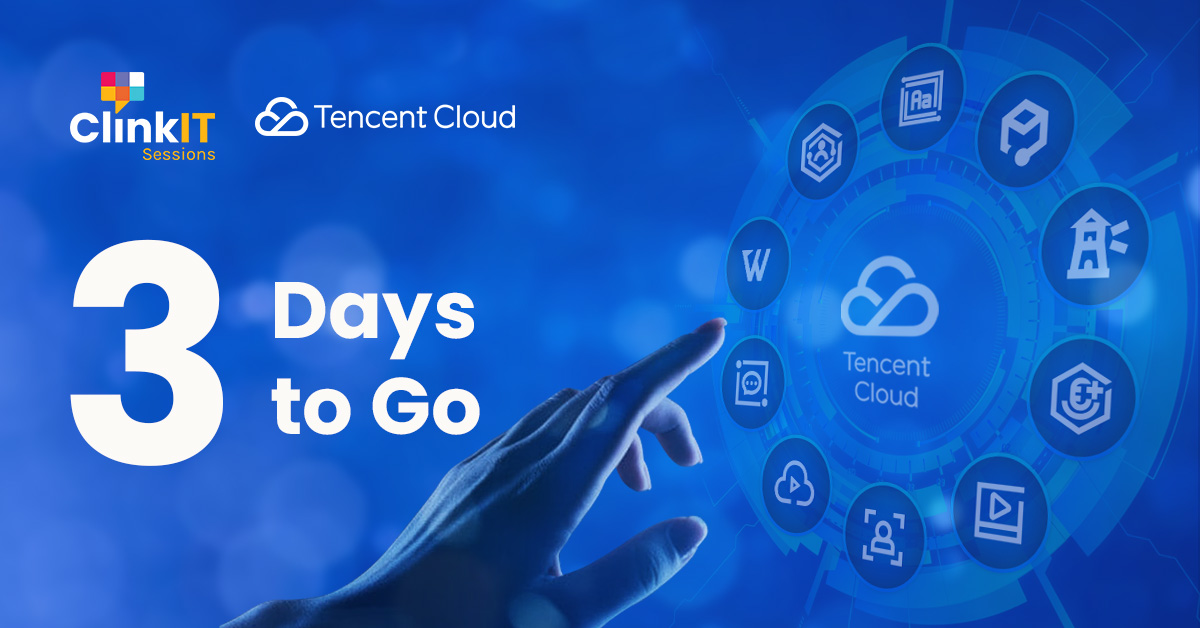 https://www.clinkitsolutions.com/event/clinkit-sessions-with-tencent-cloud-introducing-cutting-edge-media-financial-solutions-for-a-digital-first-business/