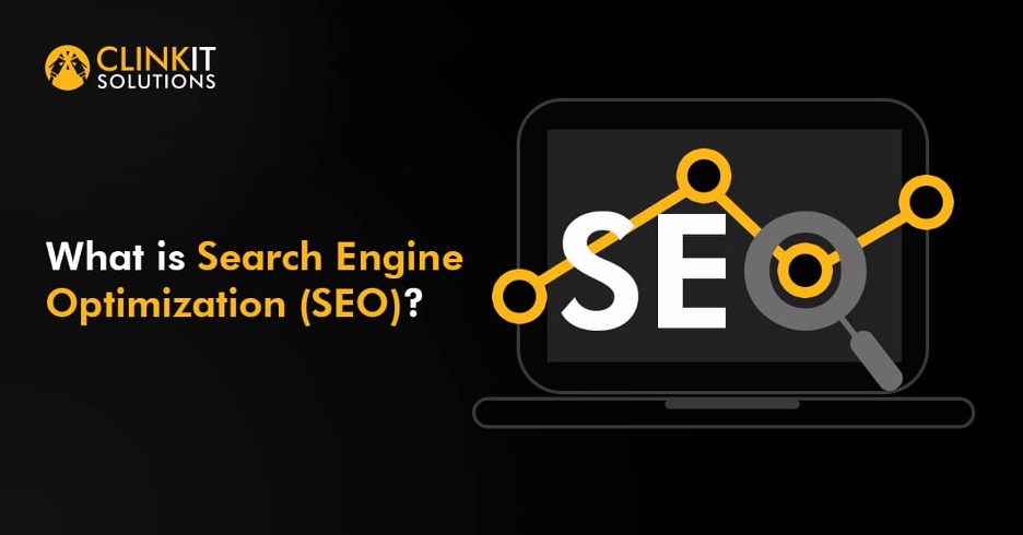https://www.clinkitsolutions.com/what-is-search-engine-optimization-seo/