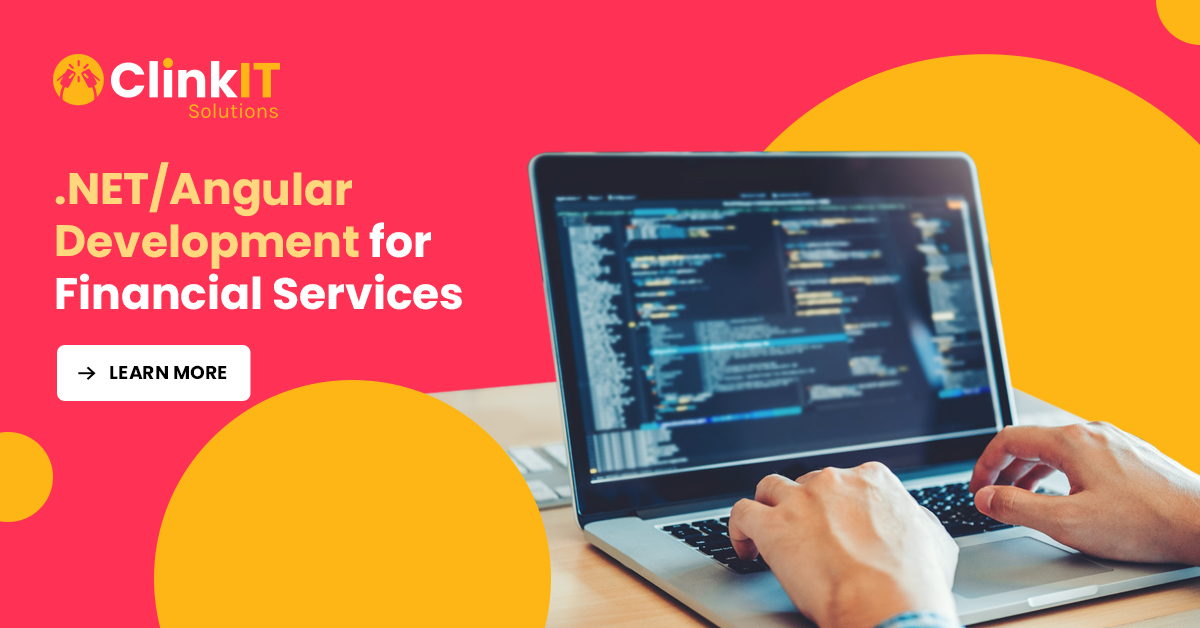 https://www.clinkitsolutions.com/net-angular-development-for-financial-services/
