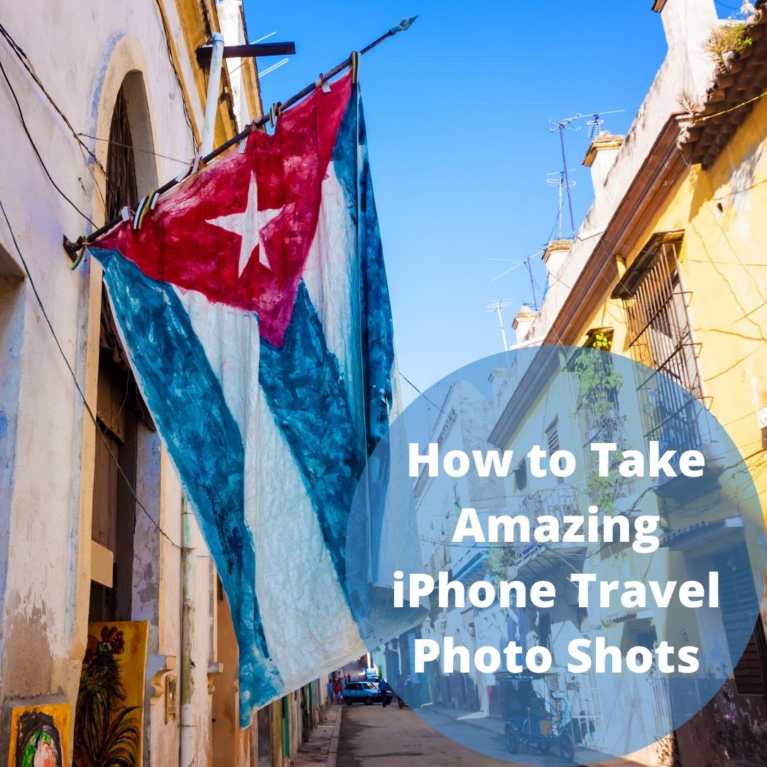 Taking iPhone travel photos