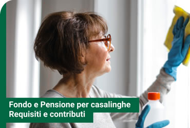 Fondo e Pensione Casalinghe: requisiti e contributi necessari
