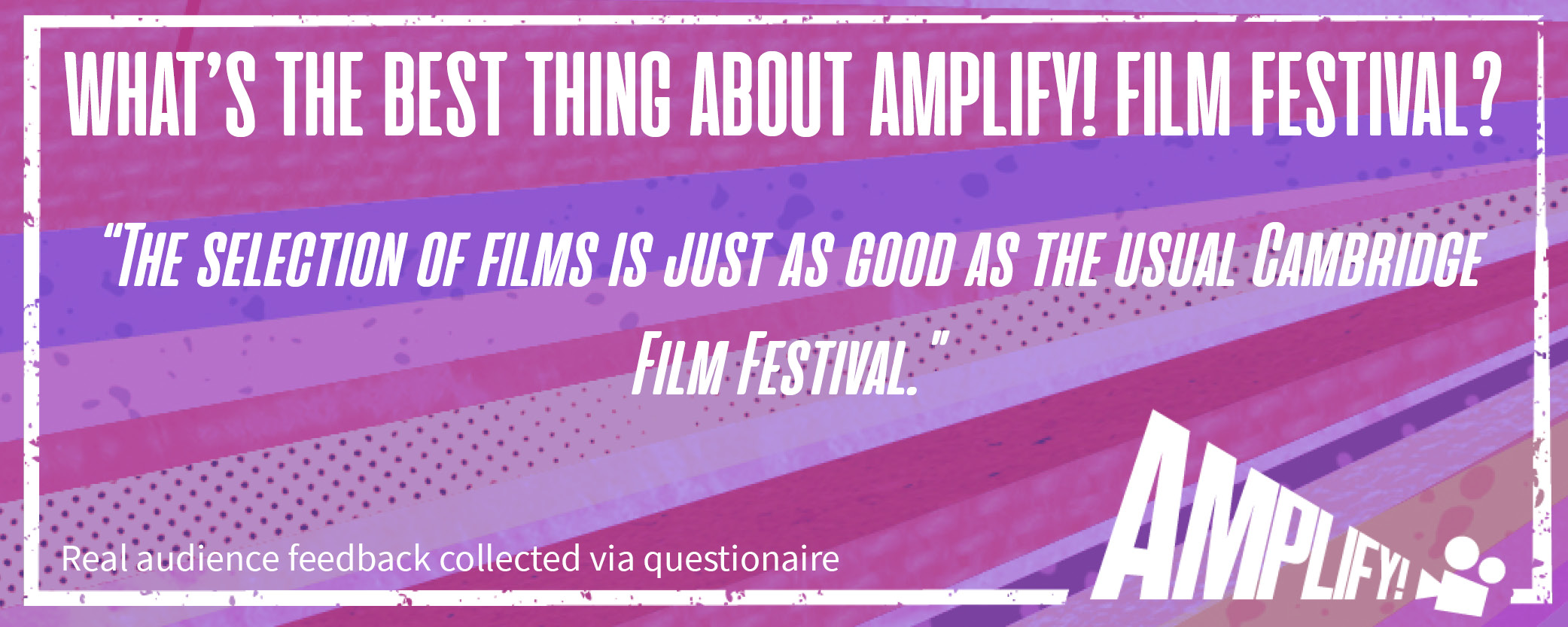 Audience feedback on Amplify Film FEstival