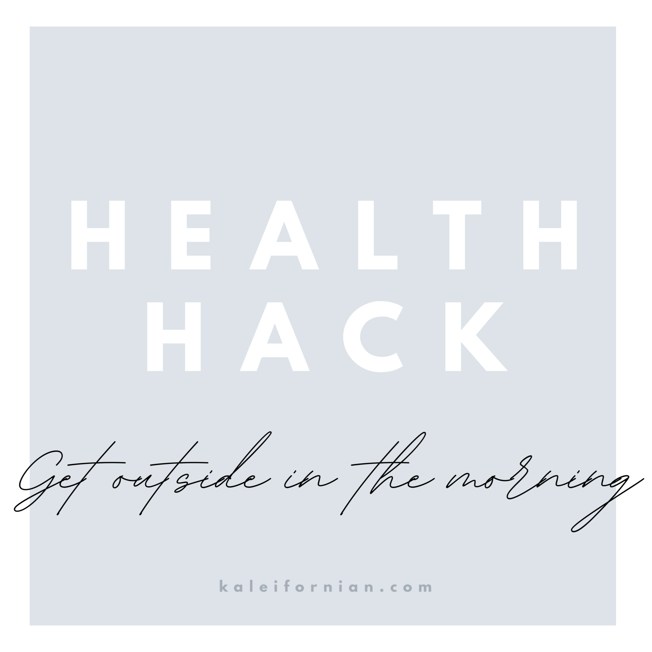 Health Hack: Get outside in the morning